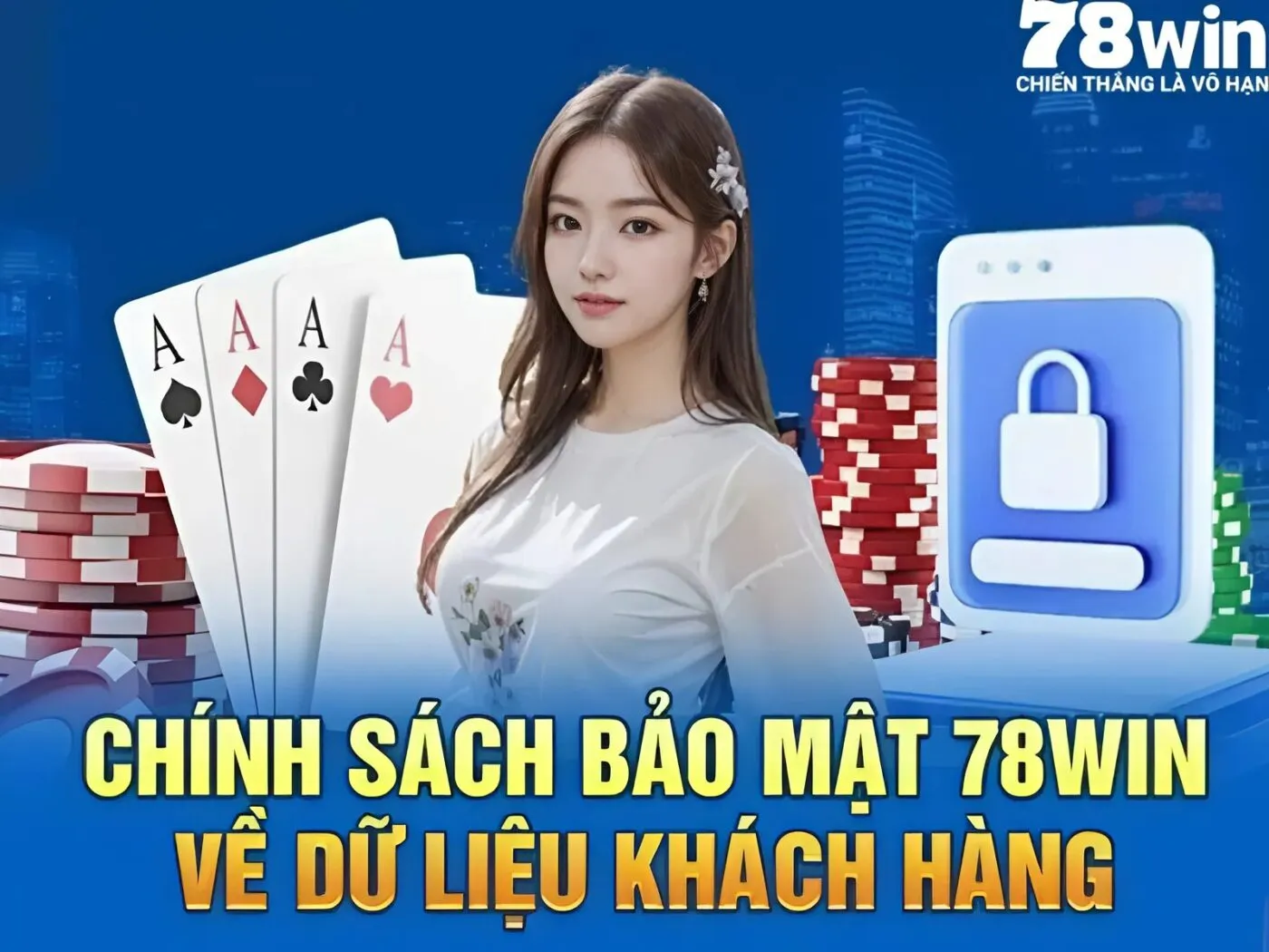 Các thông tin chung mà 78win tiến hành thu thập 